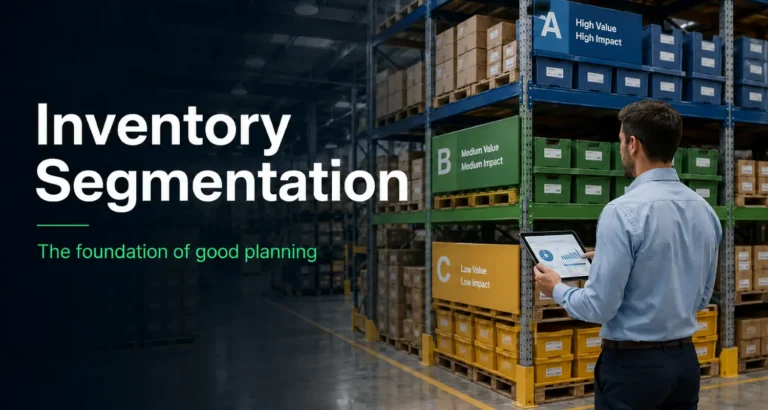 Inventory segmentation for better supply chain planning